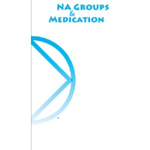NA Groups & Medication