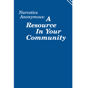 NA: A Resource in Your Community