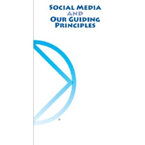Social Media and Our Guiding Principles